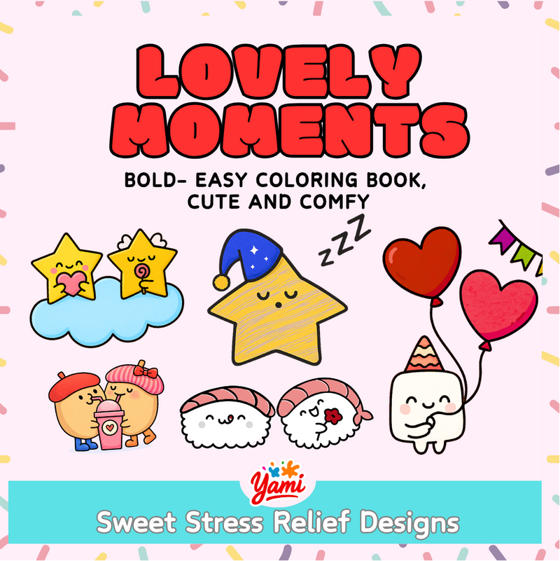 Cover of Lovely Moments, a bold and easy kawaii love coloring book